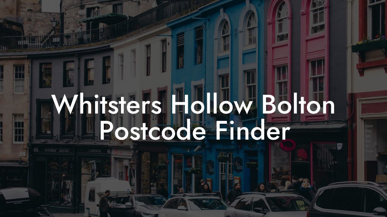 Whitsters Hollow Bolton Postcode Finder